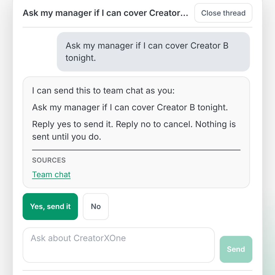 CreatorXOne AI support chat confirm step: the drafted Team chat message with Yes, send it and No
