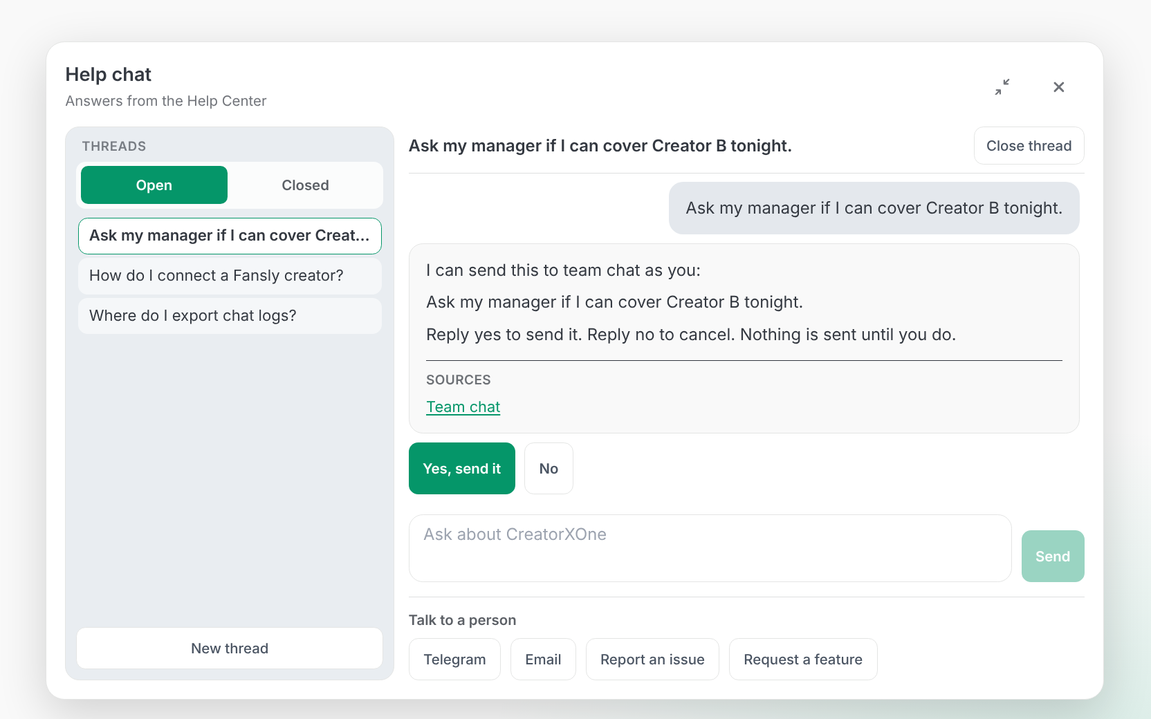 CreatorXOne AI support chat drafting a Team chat message to a manager and waiting for Yes, send it or No