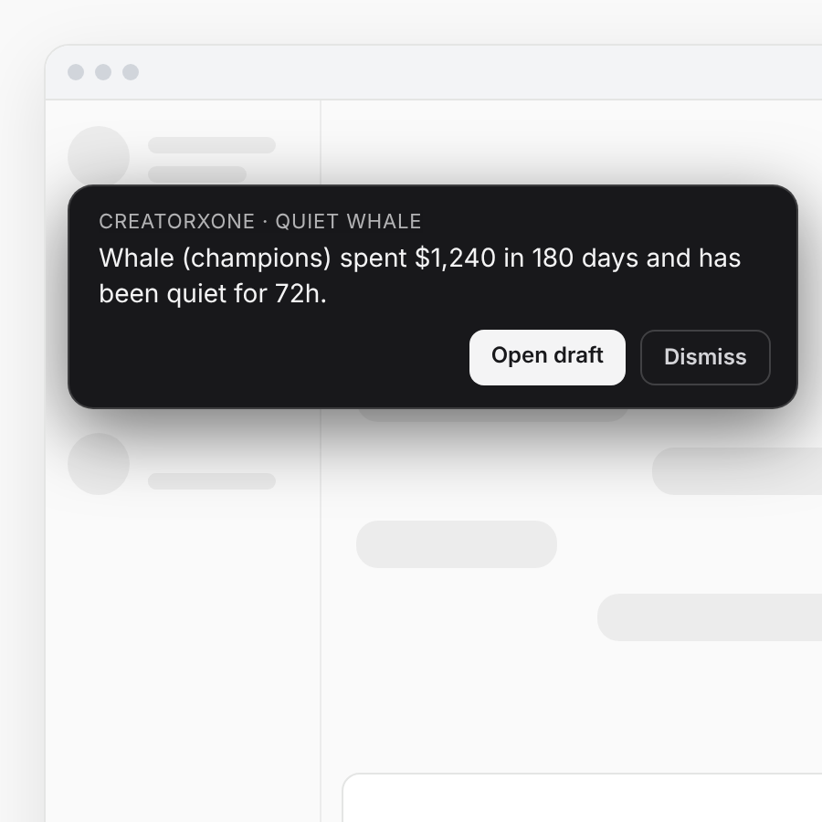 CreatorXOne Quiet whale notice inside a live chat session: the fan spent $1,240, with Open draft and Dismiss